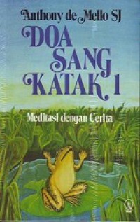 Doa Sang Katak 1: Meditasi dan Cerita