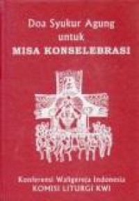 Doa Syukur Agung untuk Misa Konselebrasi