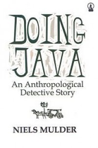 Doing Java: An Anthropological Detective Story