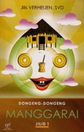 Dongeng-Dongeng Manggarai (jilid 1)