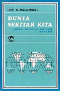 Dunia Sekitar Kita: Aneka Masalah Aspirasi Manusia