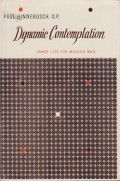 Dynamic Contemplation: Inner Life for Modern Man