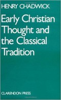 Early Christian Thought and The Classical Tradition