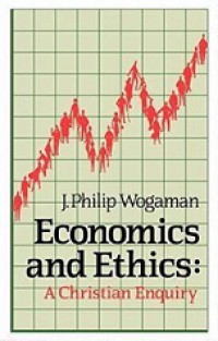 Economics and Ethics: A Christian Enquiry