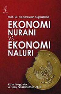 Ekonomi Nurani vs Ekonomi Naluri