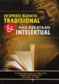 Ekspresi Budaya Tradisional dan Hak Kekayaan Intelektual