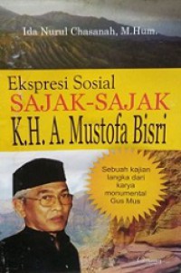 Ekspresi Sosial Sajak-Sajak K.H.A. Mustofa Bisri