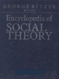 Encyclopedia of Social Theory; II