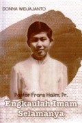 Pastor Frans Halim, Pr - Engkaulah Imam Selamanya