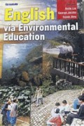 English via Environmental Education: Green Lessons for the English Classroom