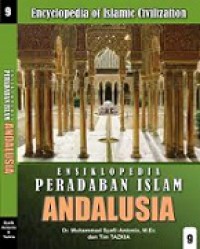 Ensiklopedia Peradaban Islam 9 : Andalusia