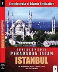 Ensiklopedia Peradaban Islam 7 : Istanbul