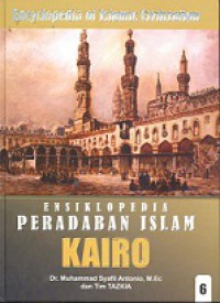 Ensiklopedia Peradaban Islam 6 : Kairo