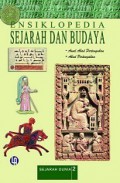 Ensiklopedia Sejarah dan Budaya 2: Awal Abad Pertengahan - Abad Pertengahan