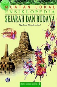 Ensiklopedia Sejarah dan Budaya 6: Kepulauan Nusantara Awal