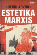 Estetika Marxis [Judul asli: Marxist Esthetics]