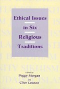 Ethical Issues in Six Religious Traditions