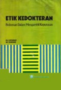 Etik Kedokteran: Pedoman dalam Mengambil Keputusan