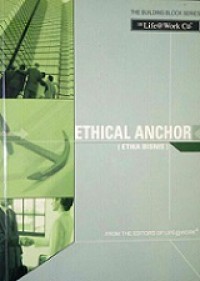 Etika Bisnis [Judul asli: Ethical Anchor]