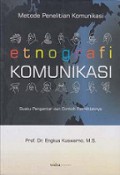 Etnografi Komunikasi: Suatu Pengantar dan Contoh Penelitiannya