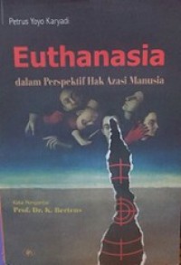 Euthanasia dalam Perspektif Hak Azasi Manusia