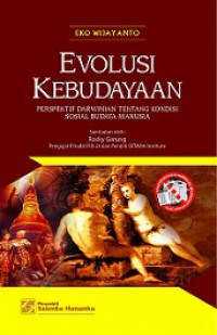 Evolusi Kebudayaan: Perspektif Darwinian tentang Kondisi Sosial Budaya Manusia