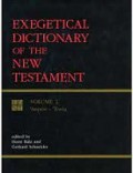 Exegetical Dictionary of The New Testament (Vol.I)