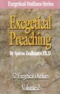 Exegetical Preaching: 52 Exegetical Outlines (Vol. 2)