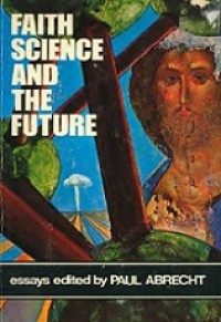 Faith Science and the Future