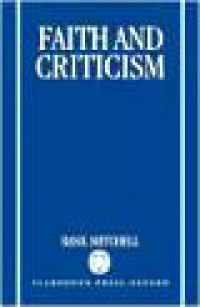 Faith and Criticism: The Sarum Lectures 1992