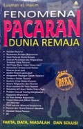 Fenomena Pacaran Dunia Remaja: Fakta, Data, Masalah dan Solusi