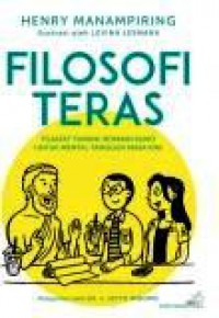 Filosofi Teras: Filsafat Yunani-Romawi Kuno untuk Mental Tangguh Masa Kini