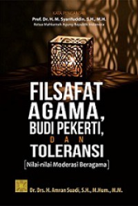 Filsafat Agama, Budi Pekerti, dan Toleransi (Nilai-nilai Moderasi Beragama)