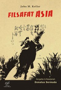 Filsafat Asia [Judul asli: Asian Philosophies]