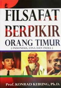 Filsafat Berpikir Orang Timur (India, Cina dan Indonesia)