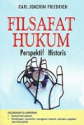 Filsafat Hukum: Perspektif Historis [Judul asli: The Philosophy of Law in Historical Perspective]