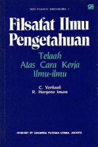 Filsafat Ilmu Pengetahuan: Telaah atas Cara Kerja Ilmu-ilmu