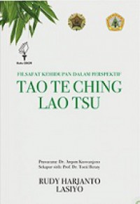 Filsafat Kehidupan dalam Perspektif: Tao Te Ching Lao Tsu