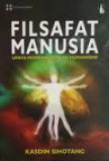 Filsafat Manusia: Upaya Membangkitkan Humanisme