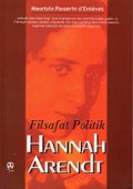 Filsafat Politik Hannah Arendt [Judul asli: The Political Philosophy of Hannah Arendt]