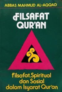 Filsafat Qur'an: Filsafat, Spiritual dan Sosial dalam Isyarat Qur'an