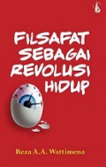 Filsafat Sebagai Revolusi Hidup