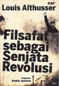 Filsafat sebagai Senjata Revolusi [Lenin and Philosophy, and Other Essays]