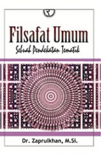 Filsafat Umum: Sebuah Pendekatan Tematik