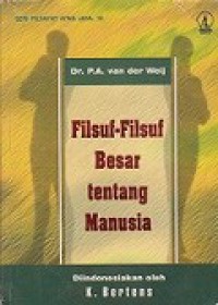 Filsuf-filsuf Besar tentang Manusia [Judul asli: Grote filosofen over de mens]