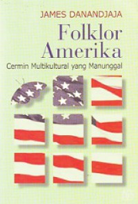 Folklor Amerika: Cermin Multikultural yang Manunggal