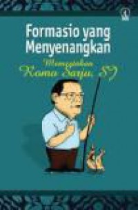 Formasio yang Menyenangkan: Memestakan Romo Sarju, SJ