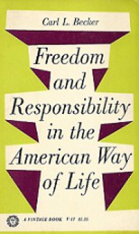 Freedom and Responsibility in the American Way of Life