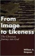 From Image to Likeness: The Christian Journey into God