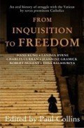 From Inquisition to Freedom: Seven Prominent Catholics and Their Struggle with the Vatican